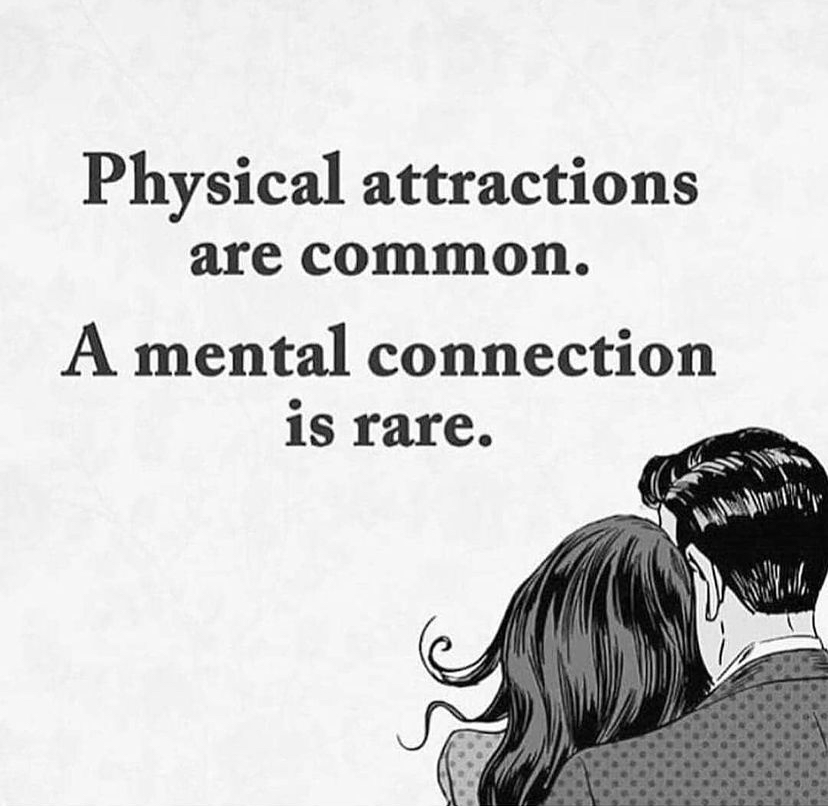 A mental connection is rare